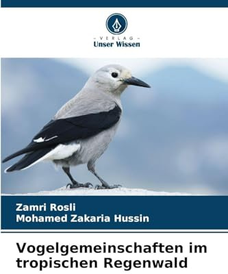 Vogelgemeinschaften im tropischen Regenwald: DE