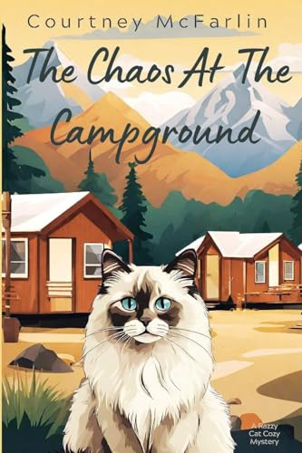 The Chaos at the Campground