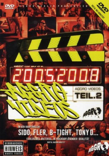 Aggro Videos Teil 2 - 2005-2008