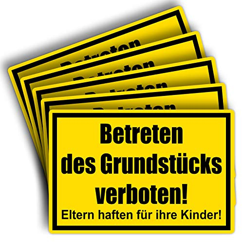5 Stück Privatgrundstück Unbefugten ist das Betreten und Befahren verboten Schild 20 x 30 cm aus stabiler PVC Hartschaumplatte 3mm Eltern haften für ihre Kinder mit UV-Schutz von STROBO