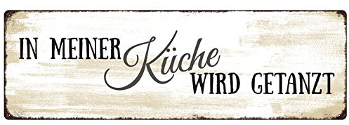 Interluxe Metallschild In meiner Küche wird getanzt Größe 290x92mm Shabby Vintage Blechschild Geschenk Dekoration Haushalt