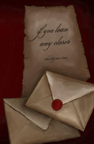 If You Lean Any Closer