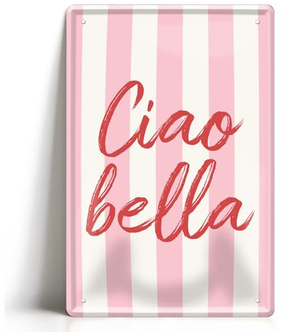 Retro Blechschild Italien 20x30 cm Vintage Metallschild Wanddeko Eiscafé Pizzeria Restaurant Bar Küche Nostalgie Deko Schild Shabby Chic Geschenkidee Italienische Deko (ciao bella)