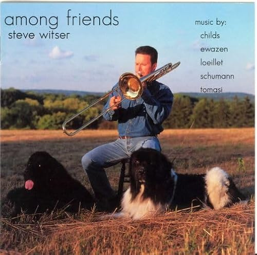 Steve Witser: Among Friends