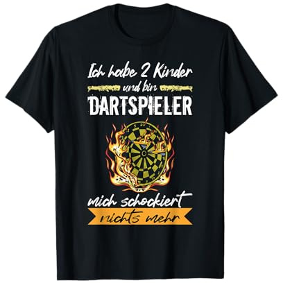 Darts Fanartikel Ich Habe 2 Kinder Und Bin Dartspieler Dart T-Shirt