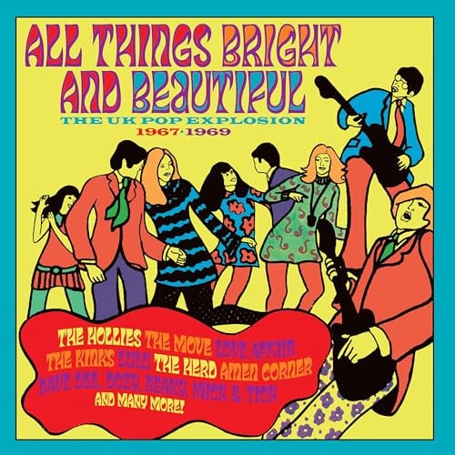 ALL THINGS BRIGHT AND BEAUTIFUL: THE UK POP EXPLOSION 1967-1969 3CD CLAMSHELL BOX