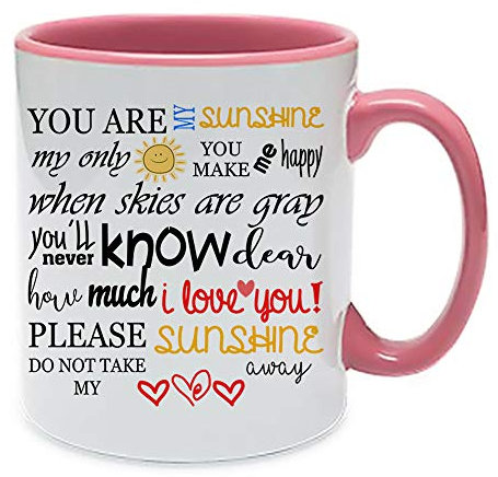 You are My Sunshine Word Art Sayings Pattern Quote Inspirational Typography Humorous Birthday Gift Unique Ceramic Cup Mug. (Pink Inside Coloured & Pink Handle Mug)