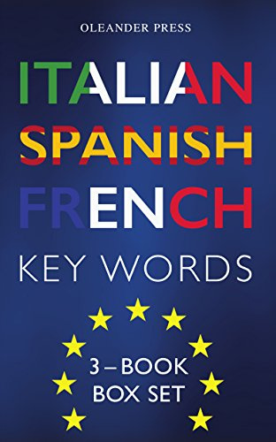 Italian Spanish French Key Words - 3 Book Box Set (Oleander Key Words)