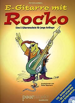 Verlag Bosworth E-Gitarre MIT Rocko - arrangiert für E-Gitarre - mit CD [Noten/Sheetmusic] Komponist: Korbel Peter