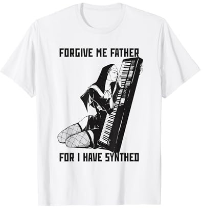 Forgive Me Father For I Have Synthed Synthesizer T-Shirt