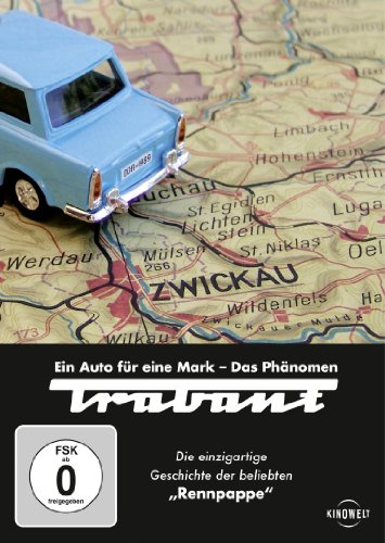 Ein Auto für eine Mark - Das Phänomen Trabant