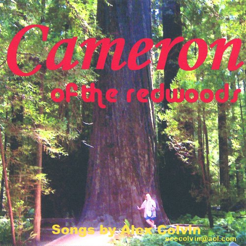 Alex Colvin - Cameron of the Redwoods