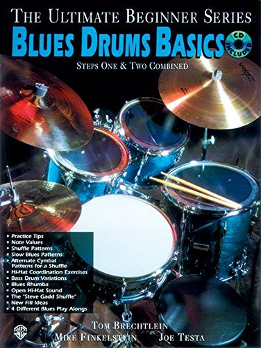[(Ultimate Beginner Blues Drums: Steps One & Two, Book & CD)] [Author: Tom Brechtlein] published on (November, 1996)