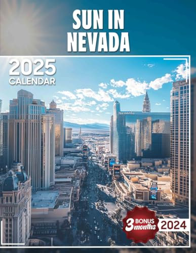 Sun in Nevada Calendar 2025: Enjoy Over a Year of Stunning Desert Landscapes and Sunshine, Ideal for Thoughtful Planning in a Large Format