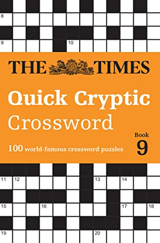Times Quick Cryptic Crossword Book 9: 100 world-famous crossword puzzles (Times Crosswords)