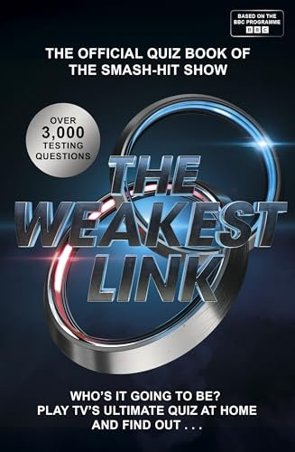 The Weakest Link Quiz Book: The Official 2025 Quiz Book from the Hit BBC TV Show – with 3,000 Questions!