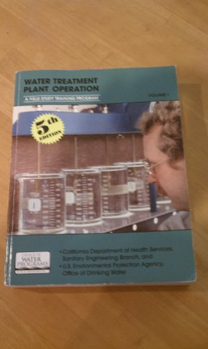 Water Treatment Plant Operation, Vol. 1 (5th Edition), A Field Study Training Program