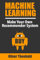 Machine Learning: Make Your Own Recommender System (Learn Machine Learning for Beginners, Band 3)
