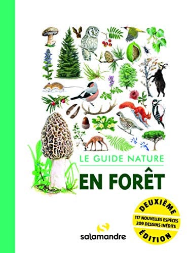 Le guide nature : en forêt: 2e édition