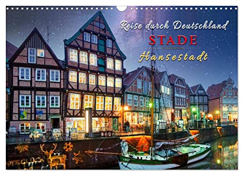 Reise durch Deutschland - Hansestadt Stade (Wandkalender 2026 DIN A3 quer), CALVENDO Monatskalender: Ein Spaziergang durch die malerische Altstadt ... und hanseatischer Geschichte. (CALVENDO Orte)