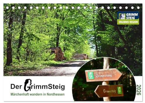 Der Grimmsteig (Tischkalender 2026 DIN A5 quer), CALVENDO Monatskalender: Wandern in Hessen, einfach märchenhaft. (CALVENDO Orte)