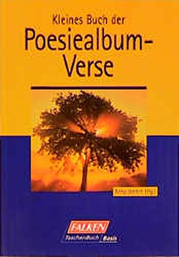 Kleines Buch der Poesiealbum-Verse