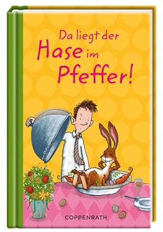 Da liegt der Hase im Pfeffer! (Geschenkbücher für Erwachsene)