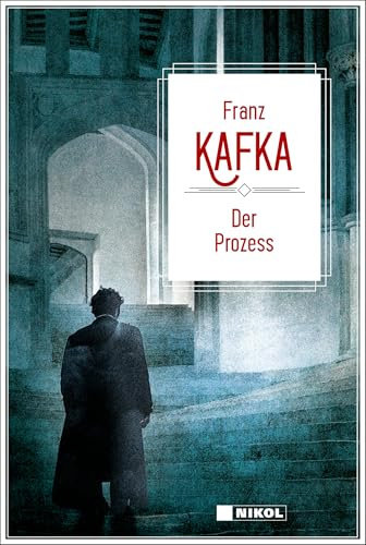 Franz Kafka: Der Prozess
