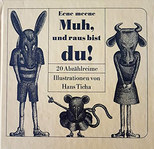 Eene meene Muh, und raus bist du! 20 Abzählreime