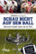 Schau nicht auf den Ball: American Football sehen wie ein Profi. Spielzüge, Taktiken und Statistiken besser verstehen