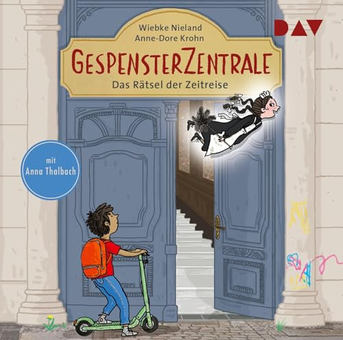 Gespensterzentrale – Teil 1: Das Rätsel der Zeitreise: Ungekürzte Lesung mit Anna Thalbach (2 CDs)