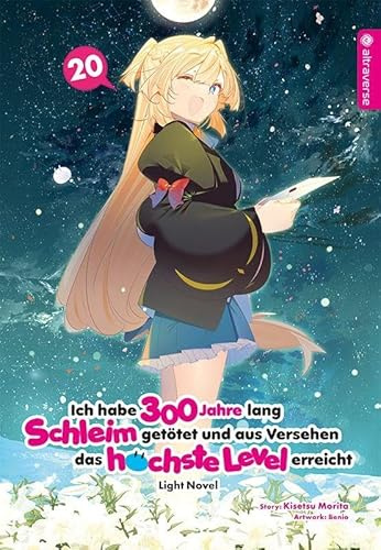 Ich habe 300 Jahre lang Schleim getötet und aus Versehen das höchste Level erreicht Light Novel 20 (Ich habe 300 Jahre lang Schleim getötet…: Light Novel)
