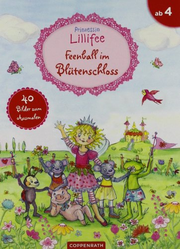 Prinzessin Lillifee: Feenball im Blütenschloss: 40 Bilder zum Ausmalen (Verkaufseinheit) (Kreativ- und Sachbücher)