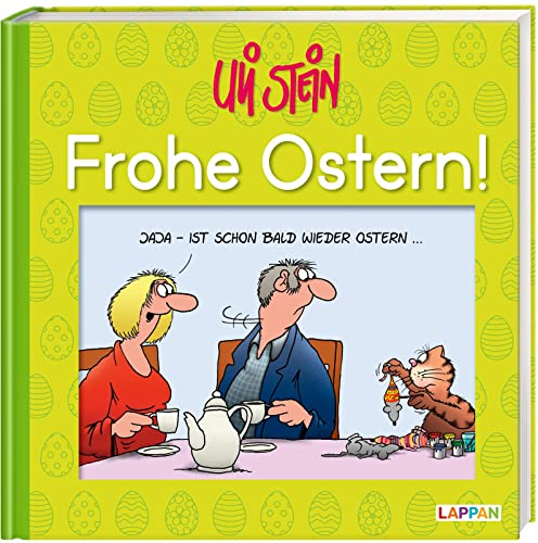 Uli Stein: Festtage!: Frohe Ostern!: Lustiges Geschenkbuch für Erwachsene - mit witzigen Cartoons, satirischen Texten und Widmungsseite