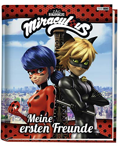 Miraculous: Meine ersten Freunde: Kindergartenfreundebuch