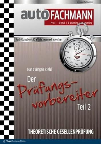 Der Prüfungsvorbereiter Teil 2: Theoretische Gesellenprüfung