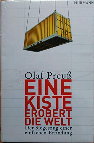 Eine Kiste erobert die Welt: Der Siegeszug einer einfachen Erfindung