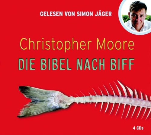 Die Bibel nach Biff: 4 CDs: Gekürzte Lesefassung