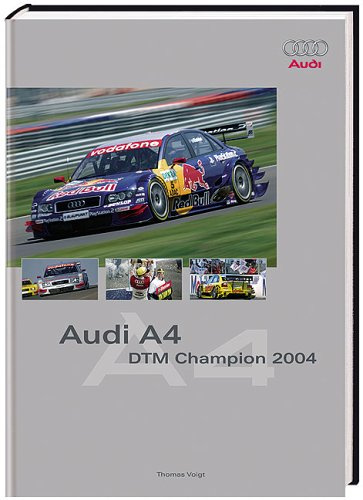 Audi A4 - DTM Champion 2004