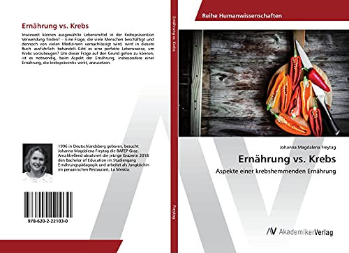 Ernährung vs. Krebs: Aspekte einer krebshemmenden Ernährung