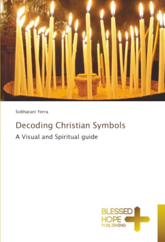 Decoding Christian Symbols: A Visual and Spiritual guide