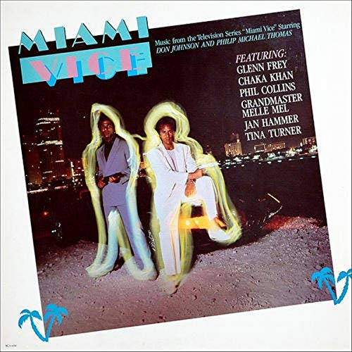 Miami Vice (Music From the Television Series) [Vinyl LP]