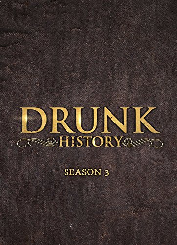 Drunk History: Season Three