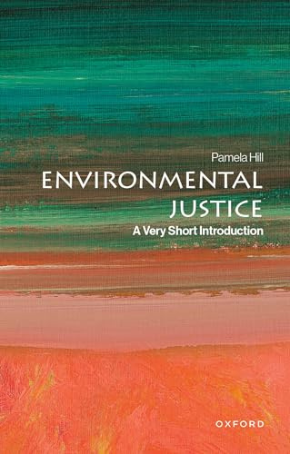 Environmental Justice: A Very Short Introduction