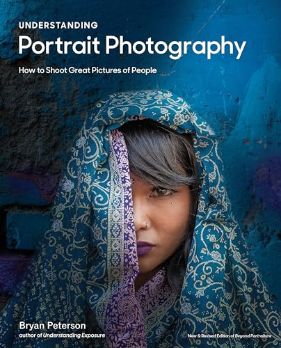 Understanding Portrait Photography: How to Shoot Great Pictures of People