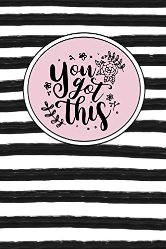 You Got This: Dot Grid Bullet Planner for Busy Moms. Turn Your Chaos Into Calm. Black and White Stripes