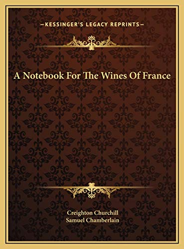 A Notebook For The Wines Of France