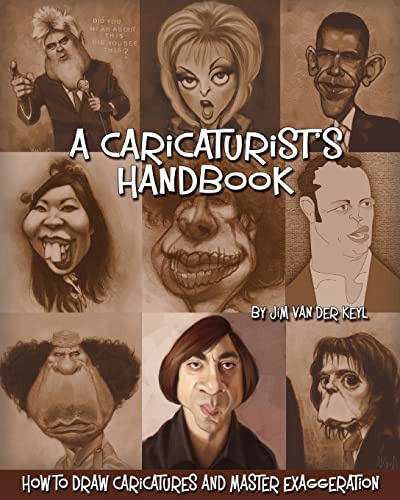 A Caricaturist's Handbook: How to Draw Caricatures and Master Exaggeration