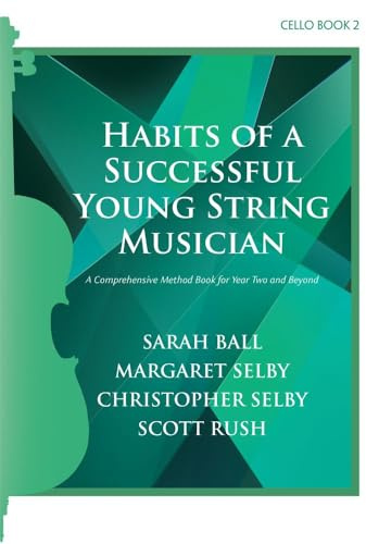 Habits of a Successful Young String Musician 2. Cello Solo.