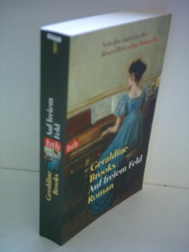 Auf freiem Feld: Roman